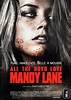 All the Boys Love Mandy Lane - Film (2008) - SensCritique
