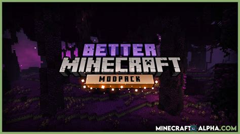 New Better Minecraft Modpack For 1165 Minecraft Alpha