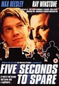 Five Seconds to Spare (2000) - IMDb
