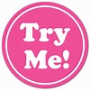 TRY ME White on Pink Circle Stickers