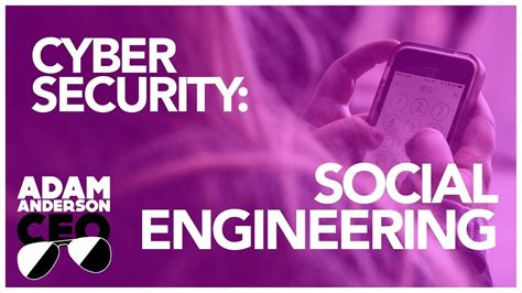 Qualifications to become a cybersecurity engineer. Cyber Security: SOCIAL ENGINEERING | Adam Anderson, CEO ...