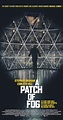 A Patch of Fog (2015) - A Patch of Fog (2015) - User Reviews - IMDb