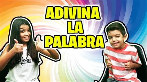 El juego consiste en adivinar palabras. ADIVINA LA PALABRA | Reto a mi hermano | (2020) | Palabras ...