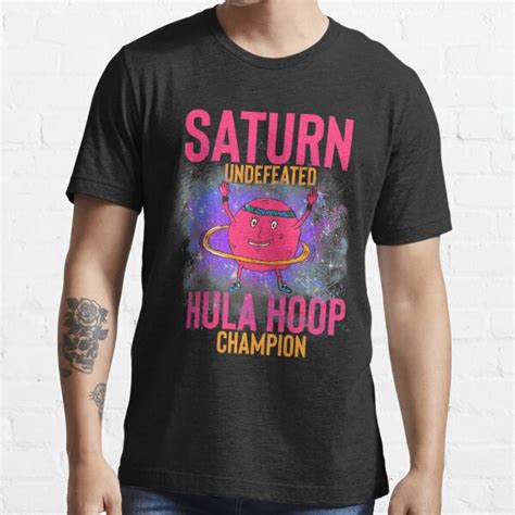 Saturn Undefeated Hula Hoop Champion T Shirt For Sale By Jlachger