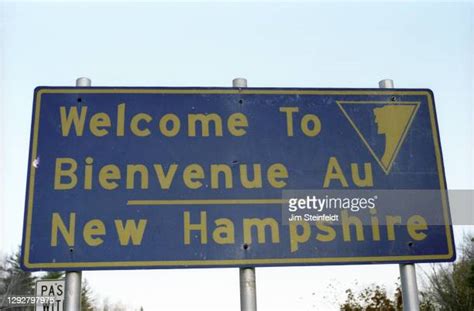 Welcome To New Hampshire Sign Photos And Premium High Res Pictures