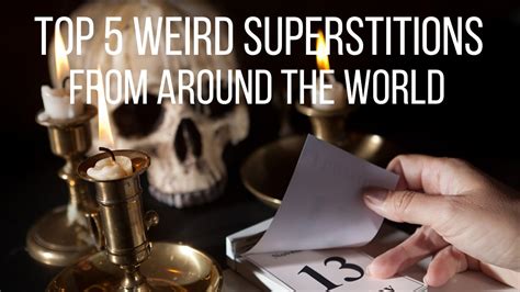 5 Weird Superstitions From Around The World Youtube