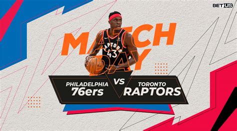 Sixers Vs Raptors Game 4 Preview Stream Odds And Picks