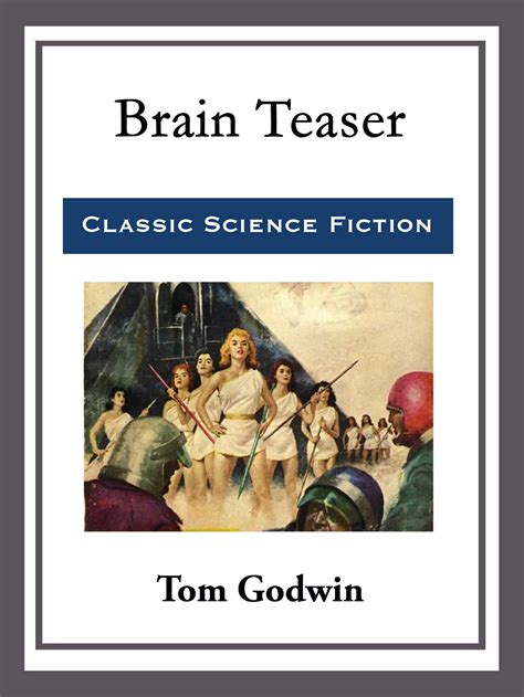 Brain Teaser Ebook By Tom Godwin Official Publisher Page Simon