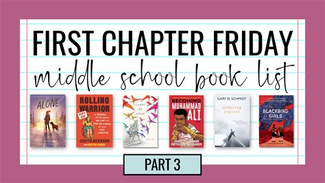 10 More Middle School First Chapter Friday Books Part 3 Write On