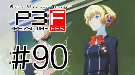 Obliged to max all social links. Persona 3 FES HD The Journey Walkthrough - Episode 90 - "School Girl Aigis" - YouTube