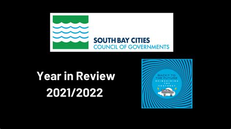 Check Out Our 2021 2022 Year In Review Video From The General Assembly South Bay Cities