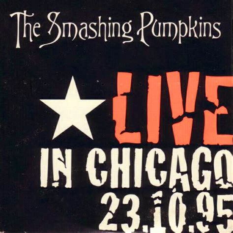 The Smashing Pumpkins Live In Chicago 231095 1995 Cd Discogs
