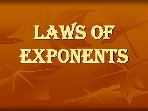 Ppt Laws Of Exponents Powerpoint Presentation Free Download Id9399579