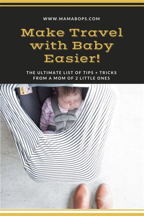 Make Travel With Baby Easier Best Baby Travel Tips • Covet By Tricia