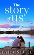 The Story Of Us - Tara Sivec