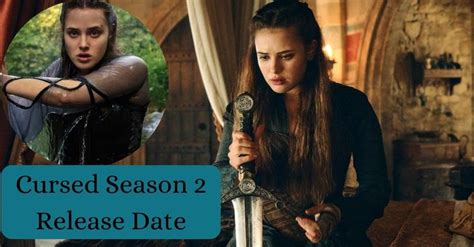 Cursed Season 2 Release Date Cast And More Release Date Netflix