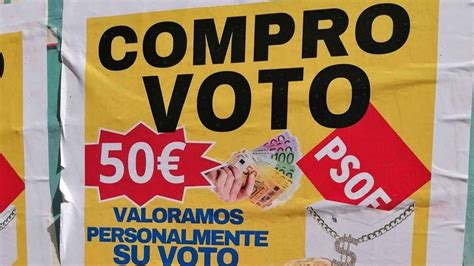 Compro Voto Los Falsos Anuncios Contra El Psoe Que Están Empapelando El Centro De Madrid