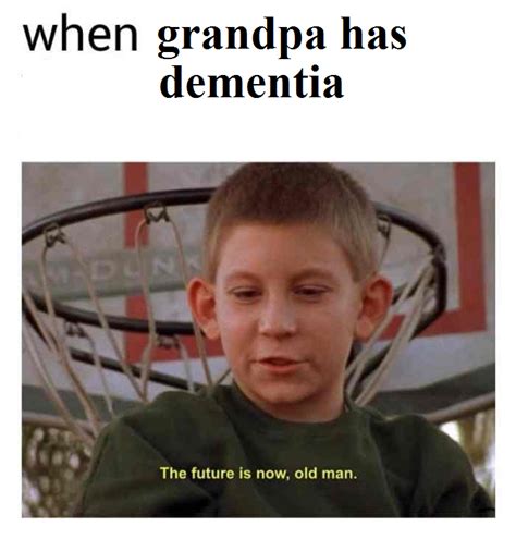 Make your own images with our meme generator or animated gif maker. 14++ Funny Memes With Dementia - Factory Memes