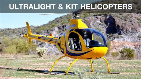 Top 5 Ultralight And Kit Helicopters Under 100k 2020 2021 Price Guide