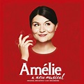 Amelie%3A+A+New+Musical+%28Original+Broadway+Cast+Recording%29+by+Stage ...