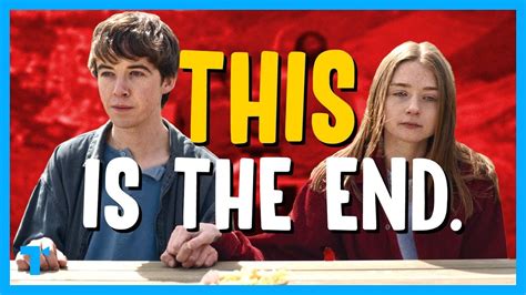 The End Of The F Ing World Ending Explained Watch The Take