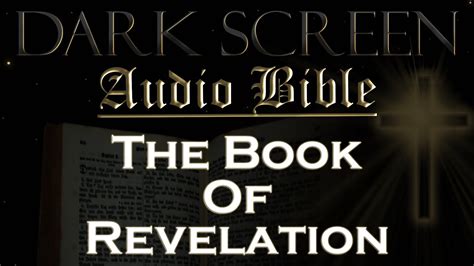 Dark Screen Audio Bible The Book Of Revelation Kjv Fall Asleep