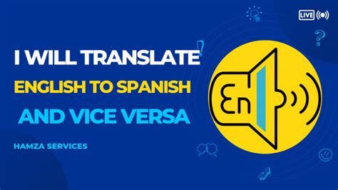 Translate English To Spanish And Vice Versa Language By Ameerhamza001