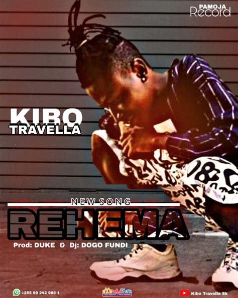 Audio L Kibo Travella Rehema L Download Dj Kibinyo