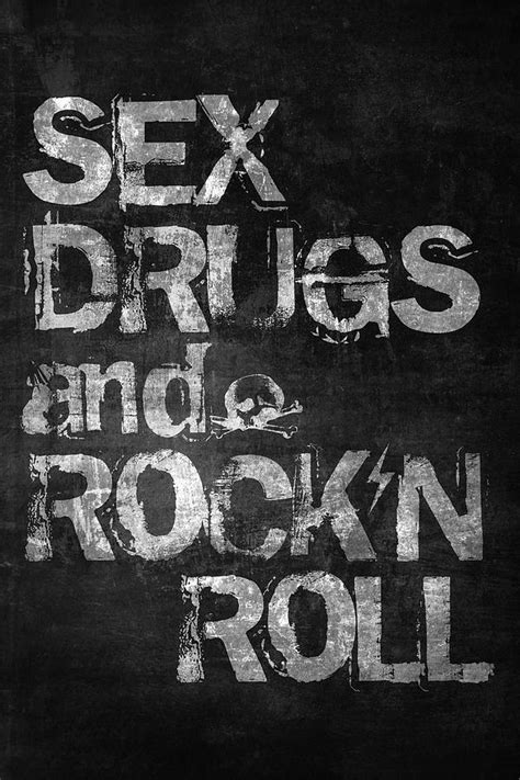 Sex Drugs And Rock N Roll Digital Art By Zapista