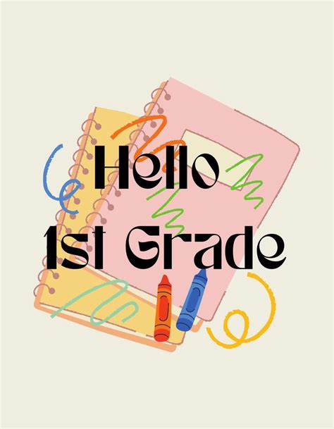 Hello First Grade In 2022 Back To School First Grade School