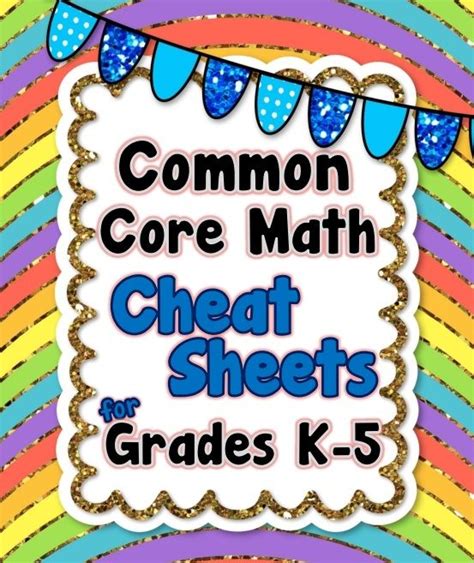 Common Core Math Cheat Sheets For Grades K 5 Common Core Math Common