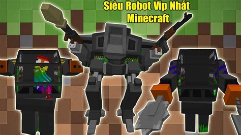 NẾu Noob SỞ HỮu SiÊu Robot Vip NhẤt Minecraft Noob ChẾ TẠo SiÊu