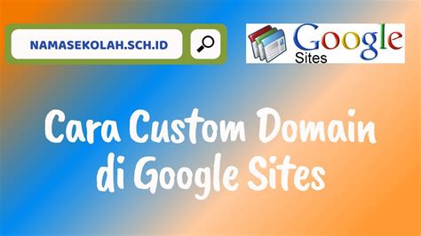 Maybe you would like to learn more about one of these? CARA CUSTOM DOMAIN DI GOOGLE SITES - YouTube