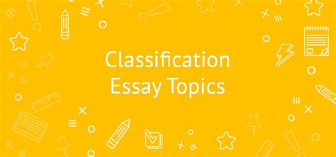 Classification Of Essay How Many Types Of Essays Ielts Essay