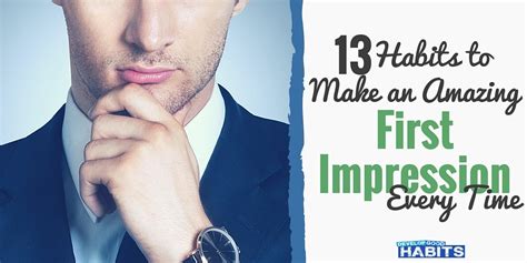 13 Habitudes Pour Faire Une Excellente Première Impression à Chaque