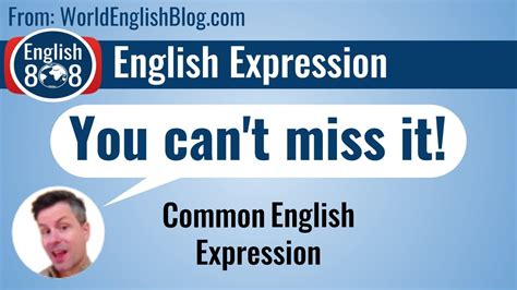 Common English Expression You Cant Miss It Youtube