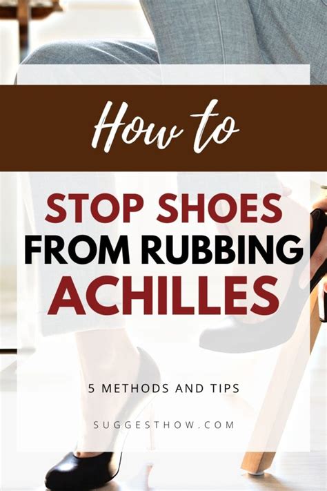 How To Stop Shoes From Rubbing Achilles 5 Easy Fixes