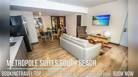 Metropole Suites South Beach Youtube