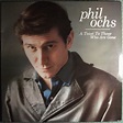 Phil Ochs - A Toast To Those Who Are Gone (1986, Vinyl) | Discogs
