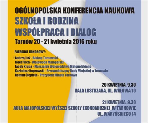 Bardzo możliwe, że najbliższe takie wydarzenie odbędzie się w środę. KONFERENCJA NAUKOWA SZKOŁA I RODZINA Tarnów 20-21 kwietnia ...