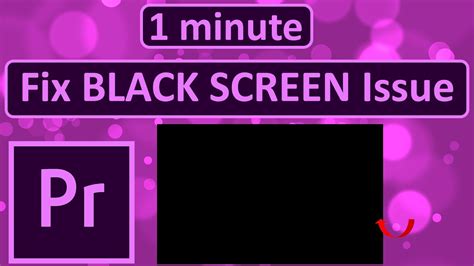 How To Fix Black Screen Issue On Adobe Premiere Pro Youtube