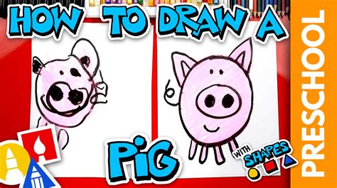 Drawing A Pig Using Shapes Preschool Art For Kids Hub