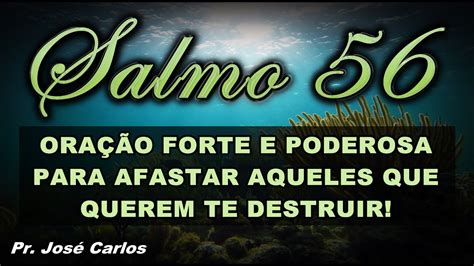 Salmo Ora O Forte E Poderosa Para Afastar Aqueles Que Querem