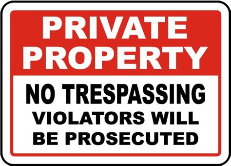 Violators Prosecuted No Trespassing Sign F8032 No Trespassing Signs