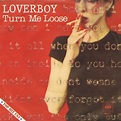 Lover Boy – Turn Me Loose Lyrics | Genius Lyrics