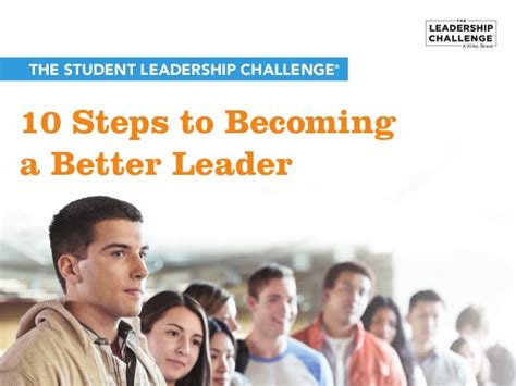 10 Steps To Becoming A Better Leader