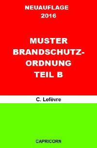 Dabei wissen wir alle dass arbeit nicht immer sonnenschein bedeutet sie kann auch krank mac. Muster Brandschutzordnung B DIN 14096 - Muster zur Erstellung einer betrieblichen ...
