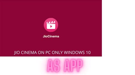 Install Jio Cinema App On Pc Only Windows Jio Jiocinema YouTube