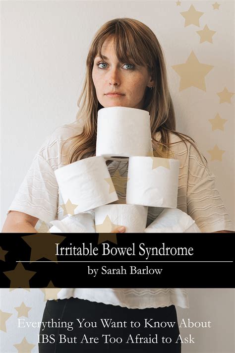 Irritable Bowel Syndrome Everything You Want To Know About Ibs But Are Too Afraid To Ask By