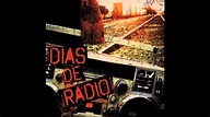 Días de Radio- Días de Radio [[Full Album]] - YouTube